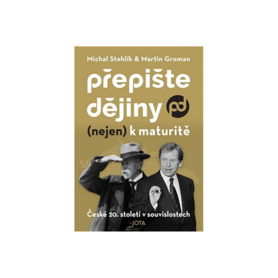 Přepište dějiny (nejen) k maturitě