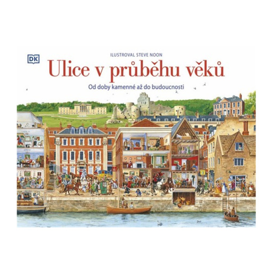 Ulice v průběhu věků