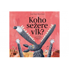 Koho sežere vlk?