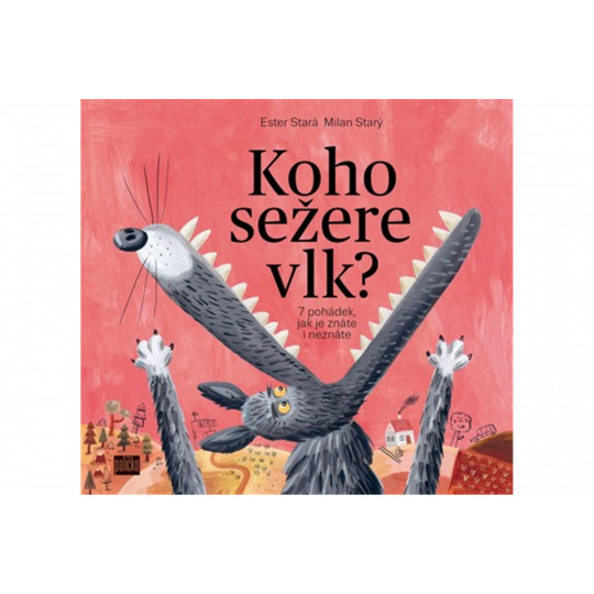 Koho sežere vlk?