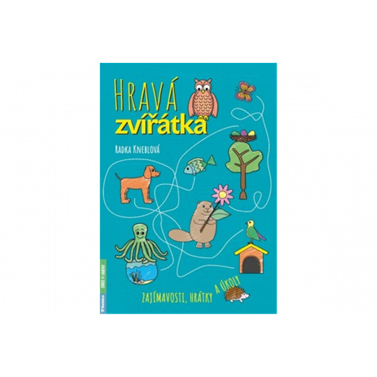 Hravá zvířátka – zajímavosti, hrátky a úkoly