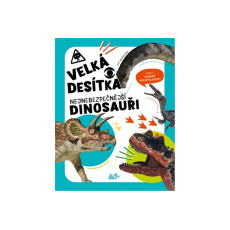 Velká desítka - nejnebezpečnější dinosauři