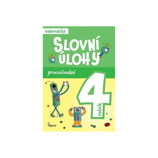 Slovní úlohy 4. ročník - matematika