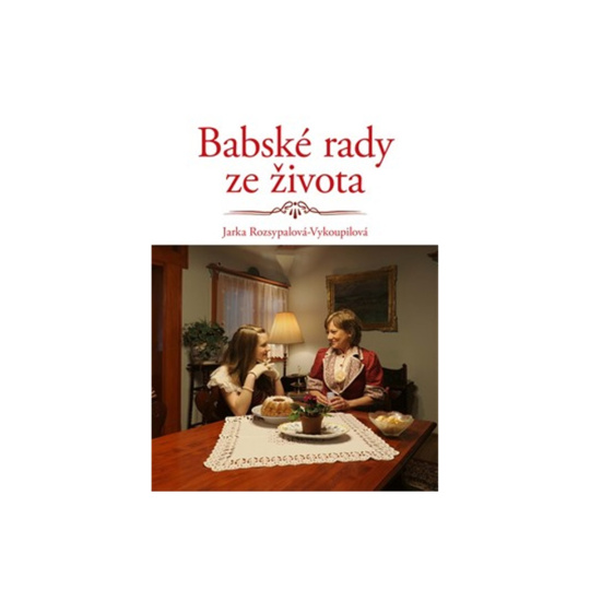 Babské rady ze života