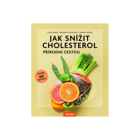 Jak snížit cholesterol přírodní cestou