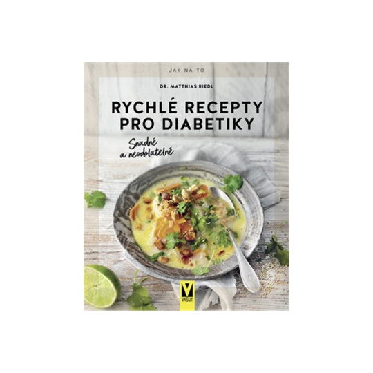 Rychlé recepty pro diabetiky