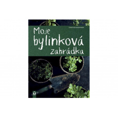 Moje bylinková zahrádka