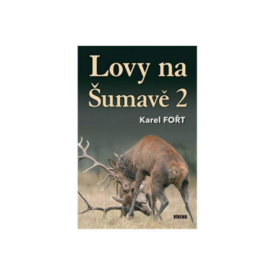 Lovy na Šumavě 2