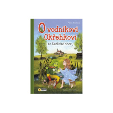 O vodníkovi Okřehkovi ze Sedlické obory