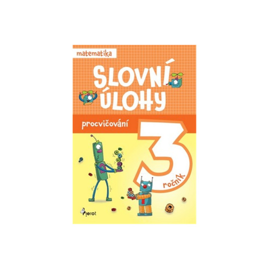 Slovní úlohy 3. ročník - matematika