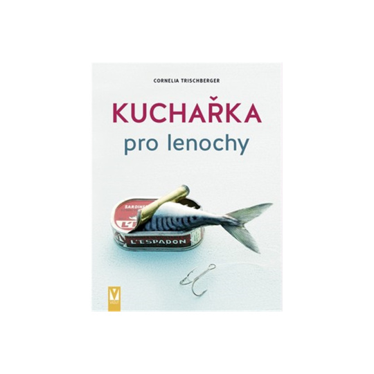 Kuchařka pro lenochy