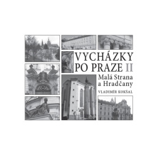 Vycházky po Praze II - Malá Strana a Hradčany