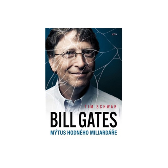 Bill Gates - Mýtus hodného miliardáře