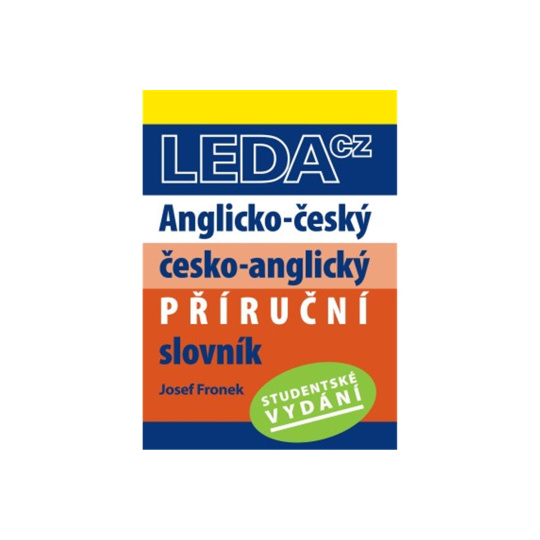 Anglicko-český a česko-anglický příruční slovník - STUDENTSKÉ VYDÁNÍ