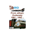 AERO č. 117 - První, stíhací, Zvolenský 1981 - 1992, 5.díl