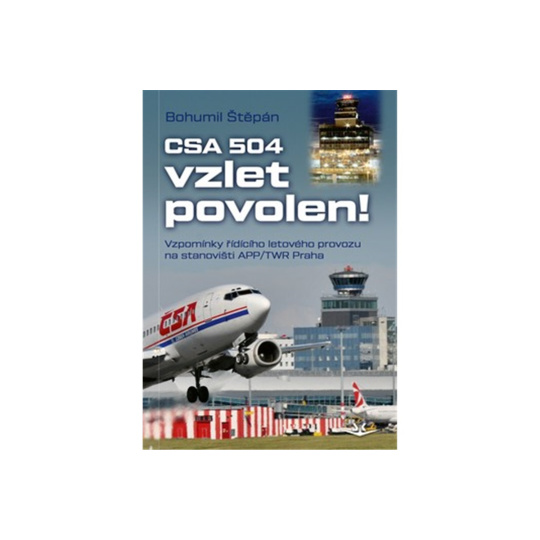 CSA 504, vzlet povolen!