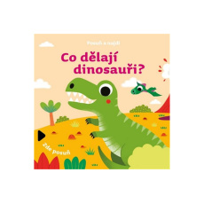 Posuň a najdi: Co dělají dinosauři?