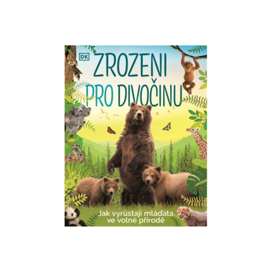 Zrozeni pro divočinu