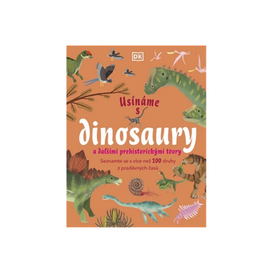 Usínáme s dinosaury a dalšími prehistorickými tvory