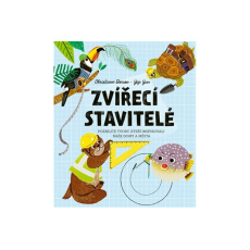 Zvířecí stavitelé