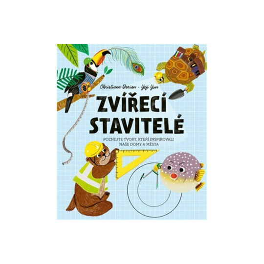 Zvířecí stavitelé