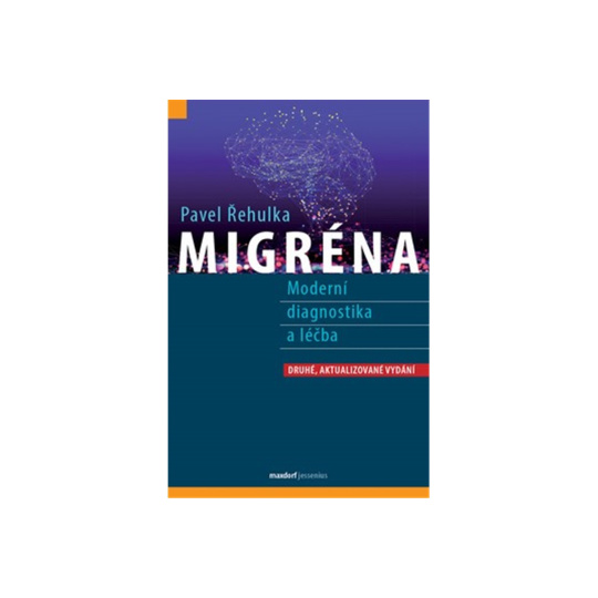 Migréna – Moderní diagnostika a léčba, 2. vydání