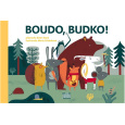 Boudo, budko!