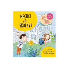 Nechci do školky!