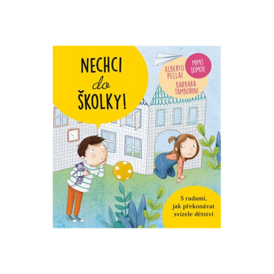 Nechci do školky!