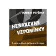 Nebarevné vzpomínky