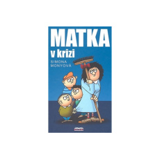 Matka v krizi