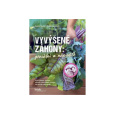 Vyvýšené záhony – geniální a nápadité