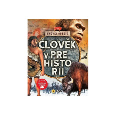 Encyklopedie - Člověk v Prehistorii