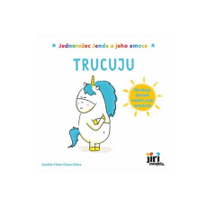 Trucuju - Jednorožec Jenda a jeho emoce