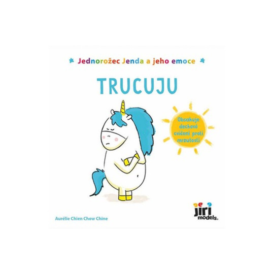 Trucuju - Jednorožec Jenda a jeho emoce