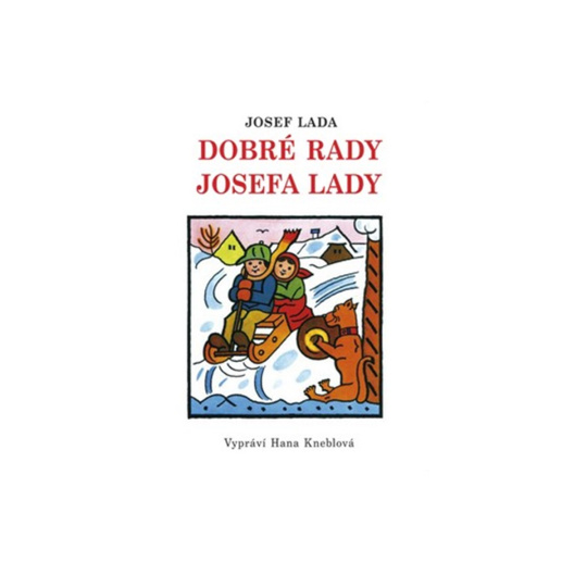 Dobré rady Josefa Lady