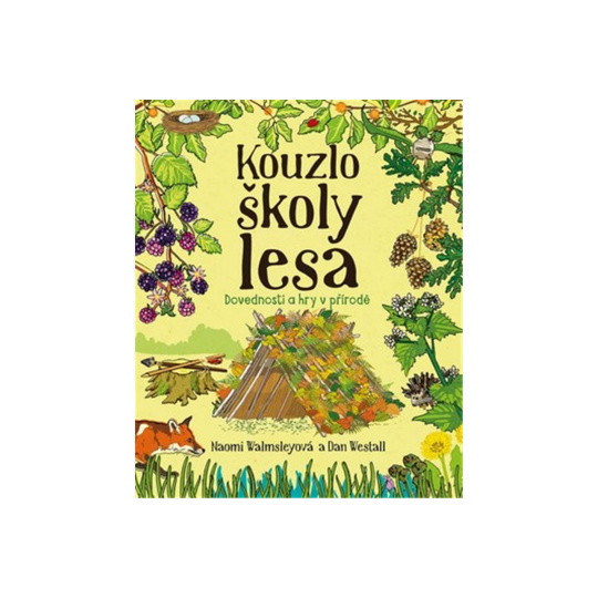 Kouzlo školy lesa