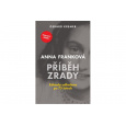 Anna Franková: Příběh zrady