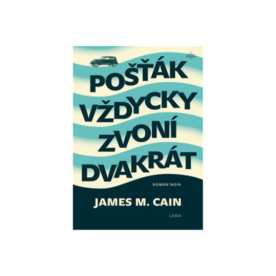 Pošťák vždycky zvoní dvakrát