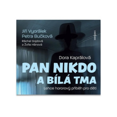 CD - Pan Nikdo a bílá tma