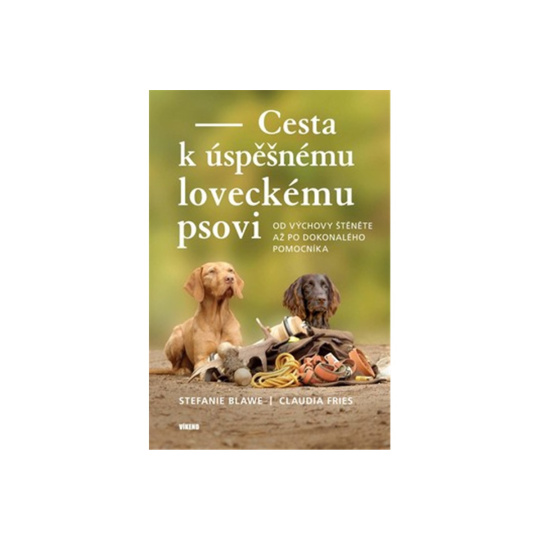 Cesta k úspěšnému loveckému psovi