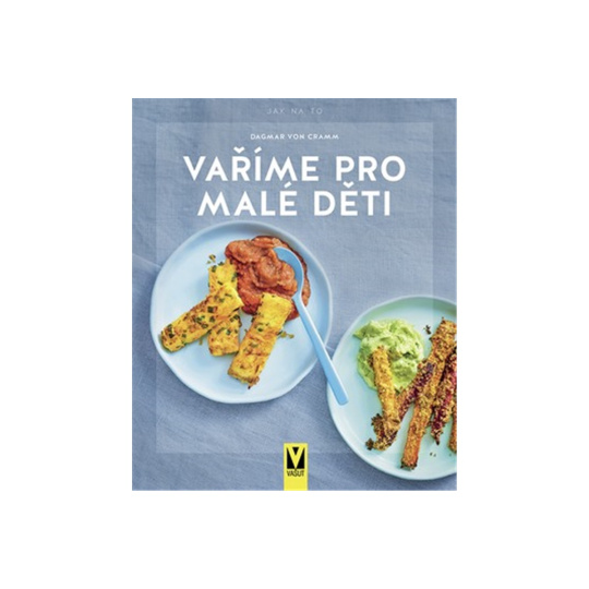 Vaříme pro malé děti